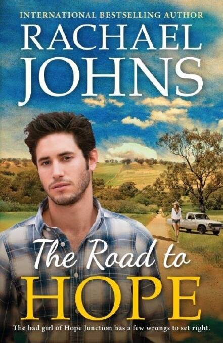 Rachael Johns' new rural romance novel, "The Road To Hope". Photo: act\ian.warden