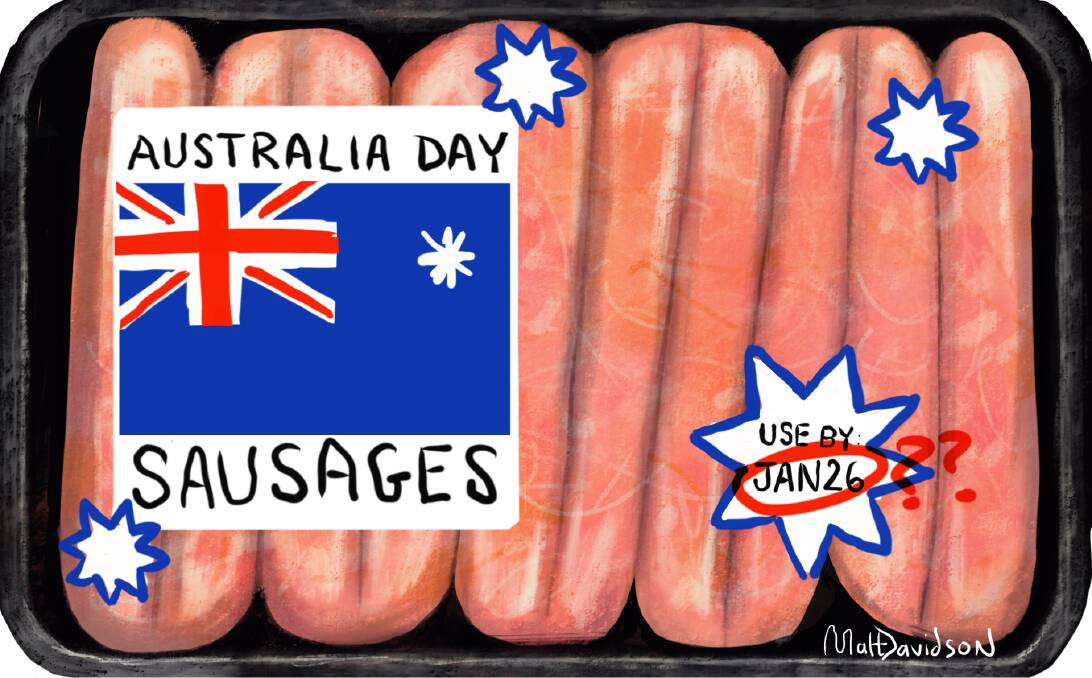 The only cows associated with January 26 are the ones in sausage form. Illustration: Matt Davidson