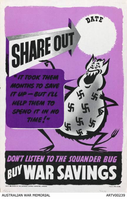Don't listen to the squander bug, c.1944. Photo: Australian War Memorial