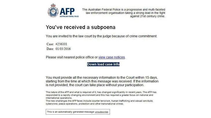 A screenshot of the fake email. The Australian Federal Police do not issue subpoenas via email. Photo: Supplied