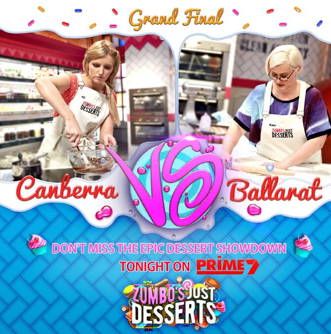 Canberra's Ali King and Ballarat's Kate Ferguson squared off in the grand final of Zumbo's Just Desserts on Tuesday night. For private capital Photo: Contributed
