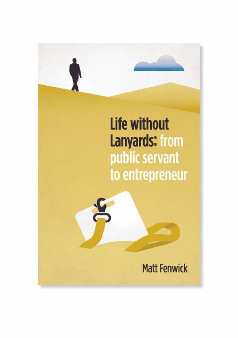 Matt Fenwick's new book<i>Life Without Lanyards </i>.
