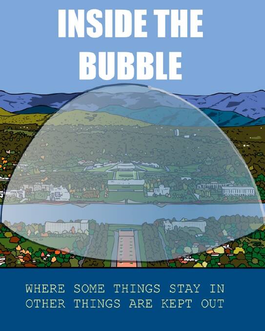 Michael Ashley's Canberra bubble. Photo: Supplied