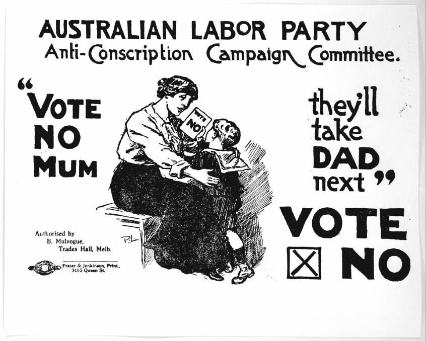 One of the Vote No posters prepared by the ALP's anti-conscription campaign committee. This was used in the 1917 plebiscite, after Billy Hughes was expelled from the Labor Party following the 1916 defeat.  Photo: National Library of Australia