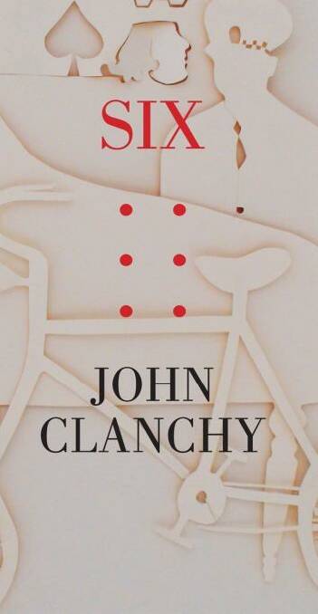 Cover of John Clanchy's book Six