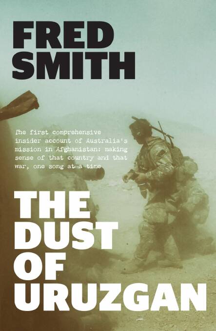 Fred Smith: The Dust of Uruzgan Photo: Supplied