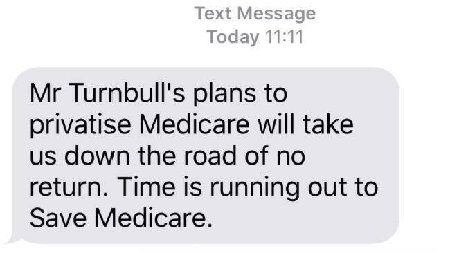 The controversial text message warning of a threat to Medicare from the Coalition before last year's federal election. Photo: supplied
