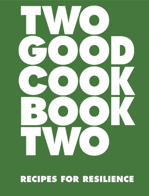 Two Good Cookbook Two, by Two Good Co. Simon and Schuster. $45.